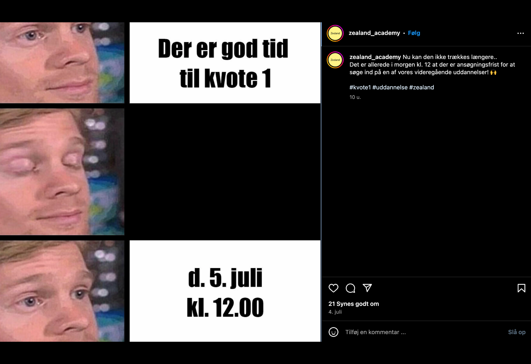 Inbound strategi Meme på Zealand Instagram om ansøgningsfristen for kvote 1 til videregående uddannelser.