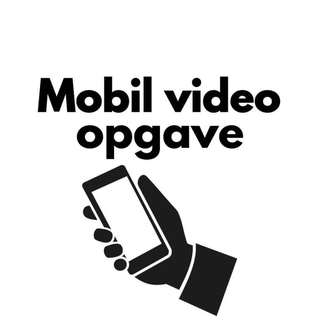 mobil video opgave